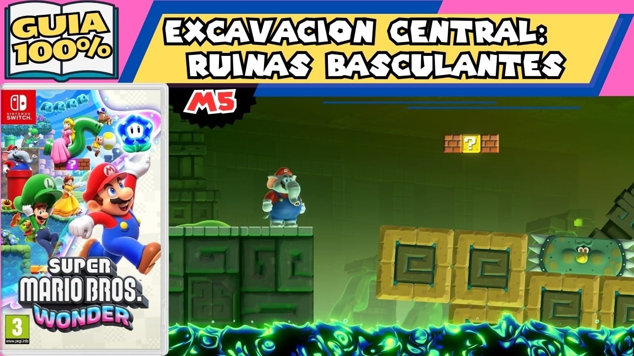 Miniatura del vídeo «🐘M5🏜️ Excavación central: Ruinas basculantes (GUIA 100%) MARIO BROS WONDER»