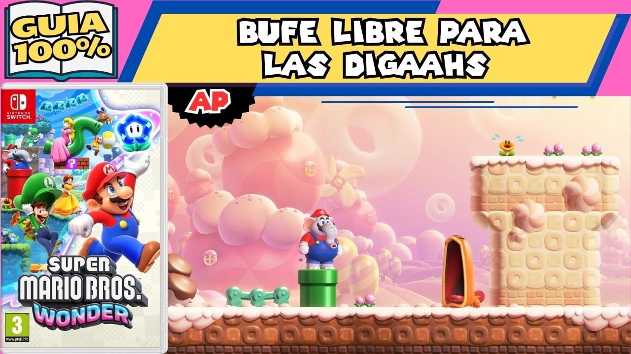 Miniatura del vídeo «🐘AP🏜️ Bufé libre para las Digaahs (GUIA 100%) MARIO BROS WONDER»