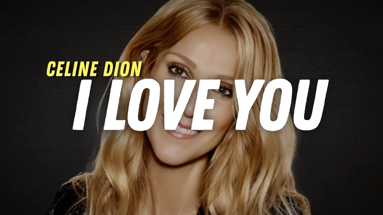 Miniatura del vídeo «Celine Dion - I Love You (Sub Español + Lyrics) ❤️»